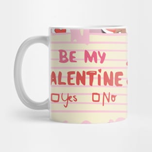 Be My Valentine? Mug